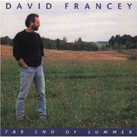 DAVID FRANCEY FAR END OF SUMMER