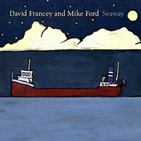 DAVID FRANCEY MIKE FORD SEAWAY